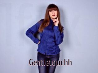 Gentletouchh