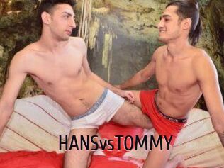 HANSvsTOMMY