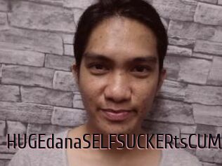 HUGEdanaSELFSUCKERtsCUM