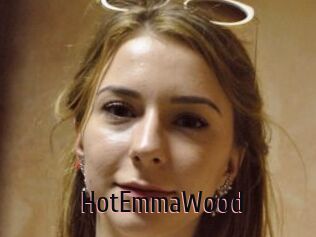 HotEmmaWood