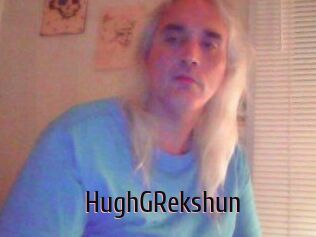 HughGRekshun