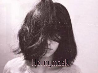 Hornymask