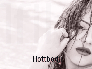 Hottbody