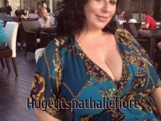 Hugetitsnathaliefiore