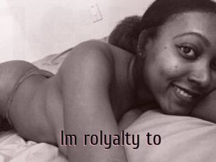 Im_rolyalty_to
