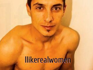 Ilikerealwomen