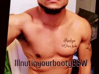 IllnutinyourbootyBBW