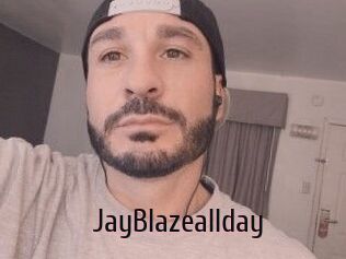 JayBlazeallday