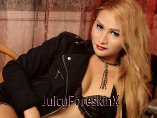 JuicyForeskinX