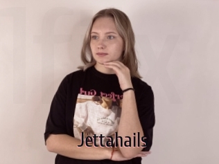 Jettahails
