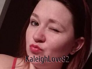 KaleighLove82