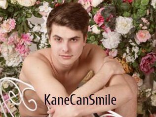 KaneCanSmile
