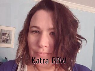 Katra_BBW