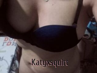 Katyxsquirt