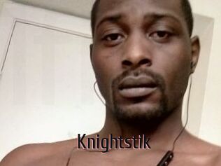 Knightstik
