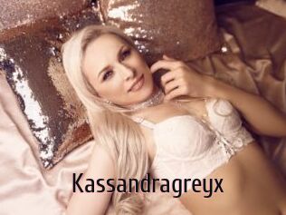 Kassandragreyx