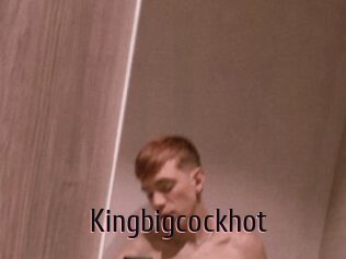 Kingbigcockhot
