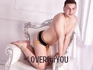 L0VERforY0U