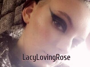 LacyLovingRose