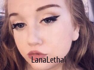 LanaLethal