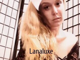 Lanaluxe