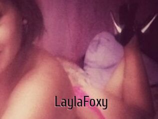LaylaFoxy