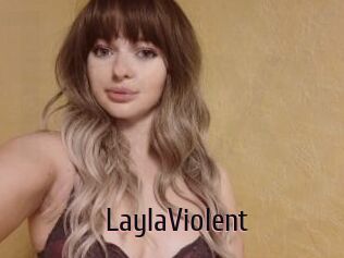 LaylaViolent