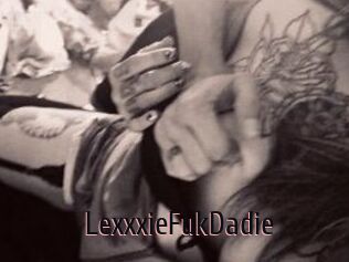 LexxxieFukDadie