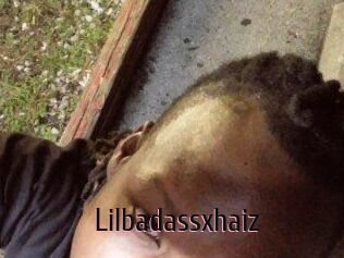 Lilbadassxhaiz