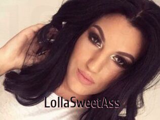 LollaSweetAss