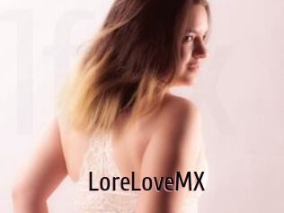 LoreLoveMX