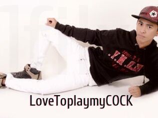 LoveToplaymyCOCK