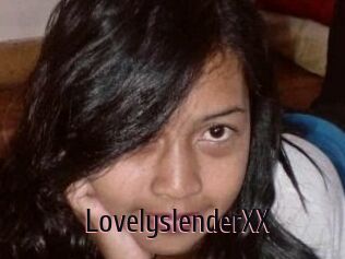 LovelyslenderXX