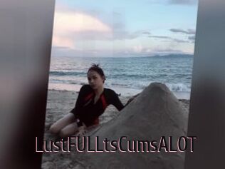 LustFULLtsCumsALOT