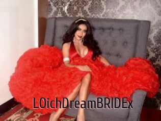 LOichDreamBRIDEx