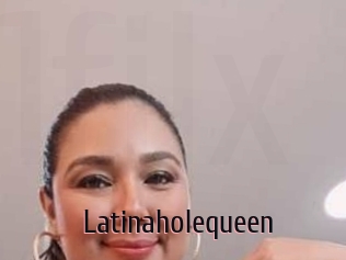 Latinaholequeen