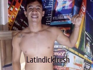 Latindickfresh