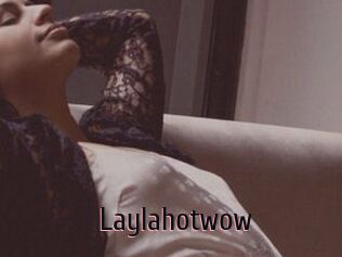 Laylahotwow
