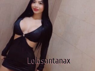 Lolasantanax
