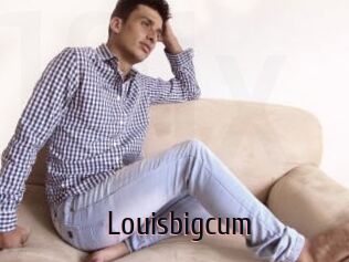 Louisbigcum