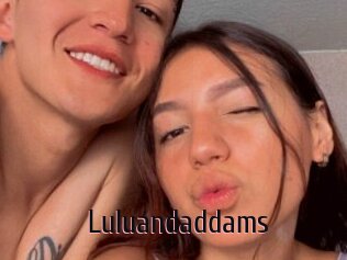 Luluandaddams