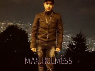 MAX_HOLMES5