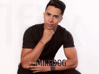 MIKEDOG