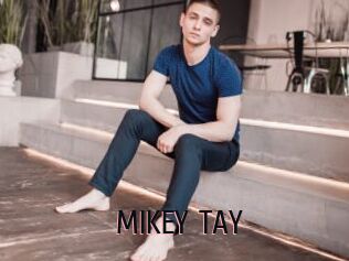 MIKEY_TAY
