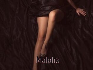 Maloha