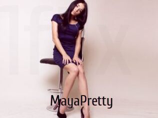 MayaPretty