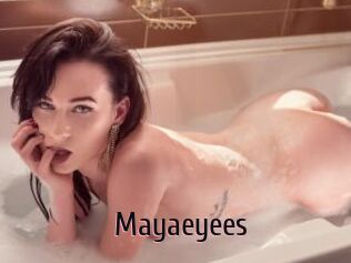 Mayaeyees