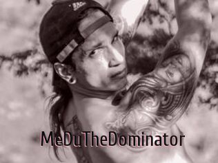 MeDuTheDominator
