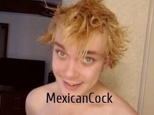 MexicanCock