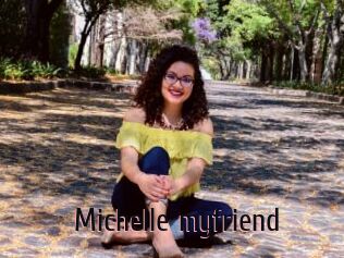 Michelle_myfriend
